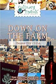 Culinary Travels - Down on the Farm