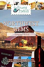 Culinary Travels - Northwest Gems, Oregon