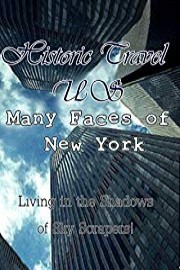 Historic Travel US - Many Faces Of New York