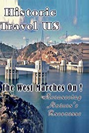 Historic Travel US The West Marches On