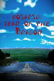 Bosatsu - Year of the Dragon