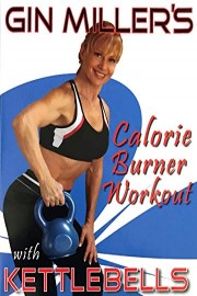 Gin Miller's Calorie Burner Workout with Kettlebells