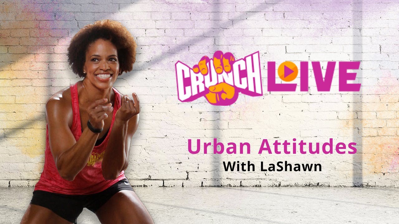Crunch Live Presents: Urban Attitudes with LaShawn