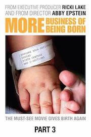 More Business of Being Born, Pt. 3: Explore Your Options - Doulas, Birth Centers, and C-Sections