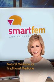 smartfem Presents Natural Medicine Vs. Traditional Medicine
