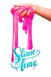 Slime Time