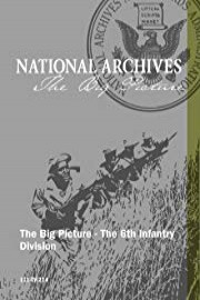 The Big Picture - The 6th Infantry Division