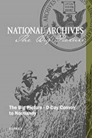 The Big Picture - D-Day Convoy to Normandy