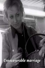 Unrecoverable marriage