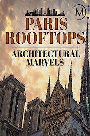 Paris Rooftops: Architectural Marvels