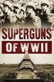 Superguns of WWII