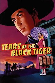 Tears of the Black Tiger