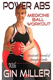 Gin Miller's Power Abs Medicine Ball Workout