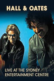 Hall & Oates - Live at The Sydney Entertainment Centre