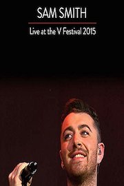 Sam Smith - Live at V Festival 2015
