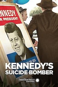 Kennedy's Suicide Bomber