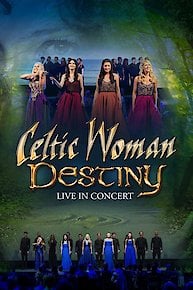 Celtic Woman - Destiny