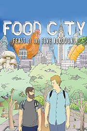 Food City: The Feast of 5 Boroughs