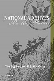 The Big Picture - U.S. 6th Corps