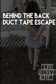 Behind the Back Duct Tape Escape