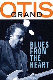 Otis Grand - Blues From the Heart