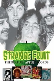 Strange Fruit: The Beatles' Apple Records