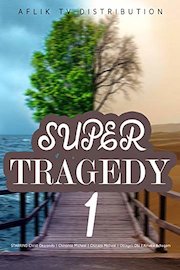 Super Tragedy 1