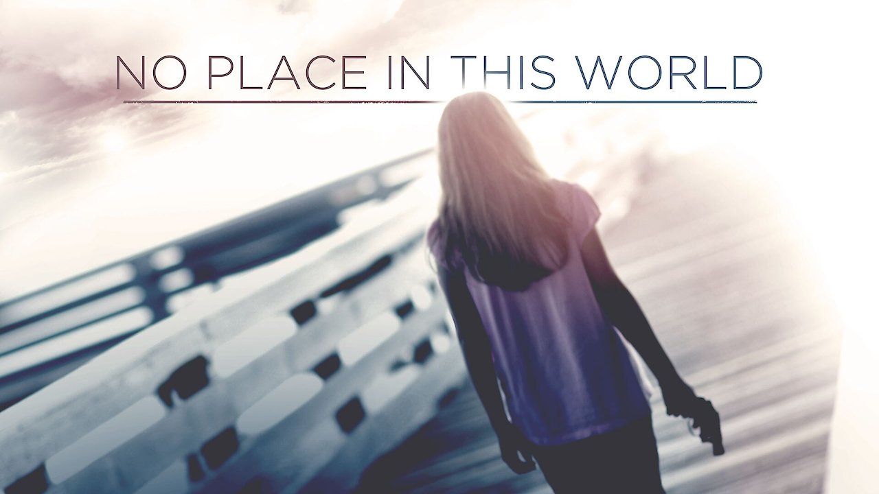 No Place In This World