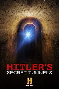 Hitler's Secret Tunnels