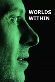 Worlds Within