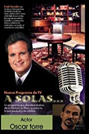 A Solas... Oscar Torre, actor