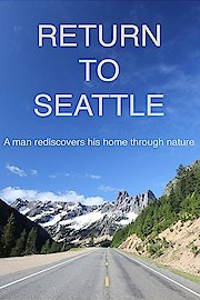 Return to Seattle