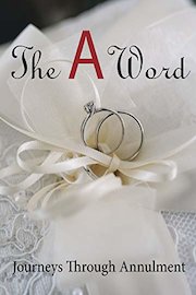 The A Word - Journeys Through Annulment