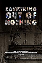 Something Out of Nothing