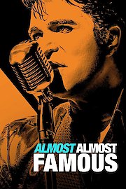 Almost Almost Famous