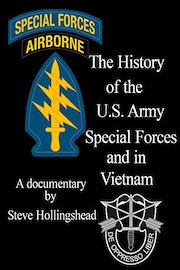 The History of the U.S. Army Special Forces and in Vietnam