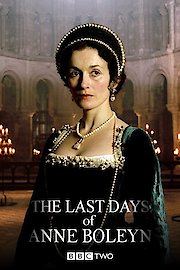 The Last Days of Anne Boleyn