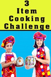 3 Item Cooking Challenge