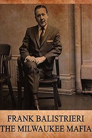 Milwaukee Mafia - Frank Balistrieri
