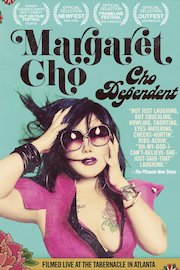 Margaret Cho - Cho Dependent