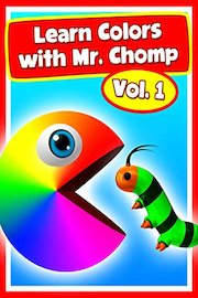 Learn Colors With Mr. Chomp Vol.1