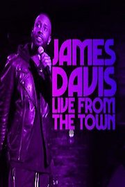 James Davis: Live From the Town