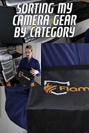Sorting My Camera Gear by Category