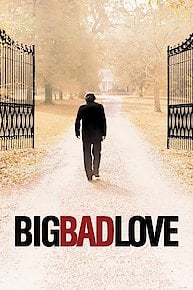 Big Bad Love