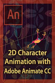 2D Character Animation with Adobe Animate CC