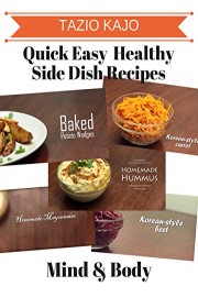 Quick Easy & Healthy Side Dish Recipes