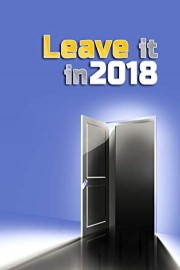 Leave It In 2018