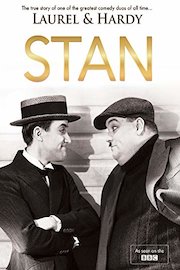 Stan - The True Story Of Laurel & Hardy