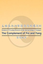 The Complement of Yin and Yang