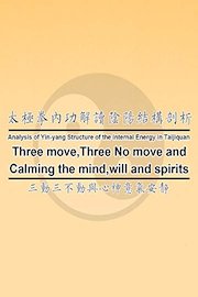 Three move,Three No move and Calming the mind,will and spirits